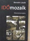 Bernáth László - Időmozaik [antikvár]