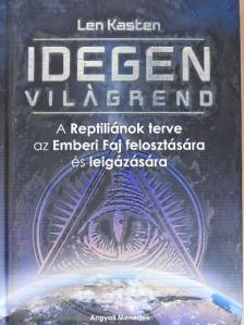 Len Kasten - Idegen világrend [antikvár]