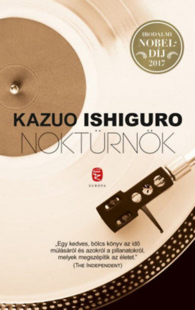 Kazuo Ishiguro - Noktürnök [antikvár]