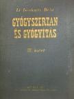 Dr. Gortvai György - Gyógyszertan és gyógyítás III. [antikvár]