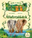 Alice Harman - Mesél a vadon - Állatcsaládok