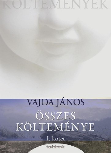 VAJDA JÁNOS - Vajda János öszes költeménye 1.rész [eKönyv: epub, mobi]