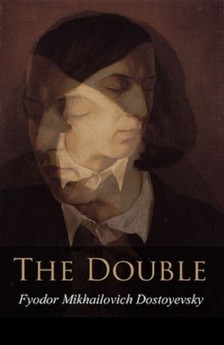 Dostoyevsky Fyodor Mikhailovich - The Double [eKönyv: epub, mobi]