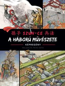Szun-ce - A háború művészete