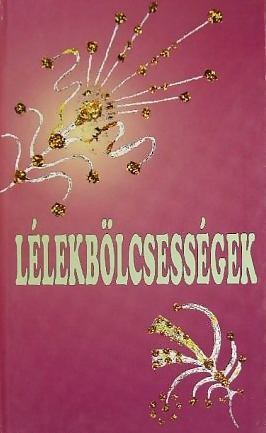 Szeréni György - Lélekbölcsességek [antikvár]