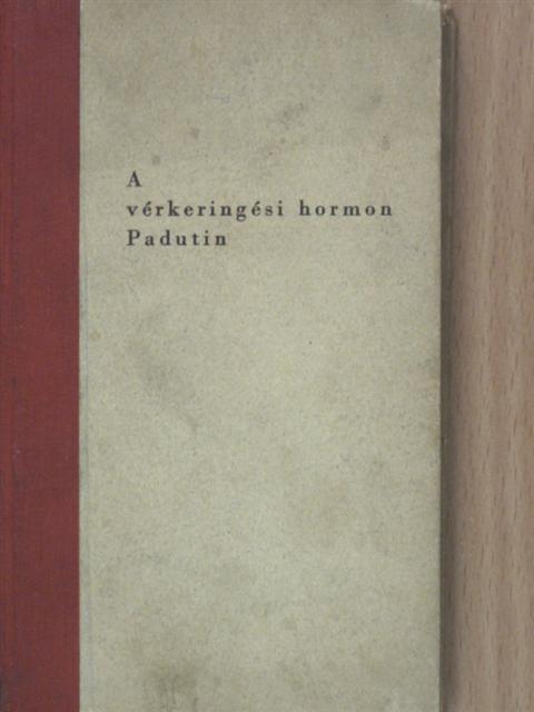 Bürger - A vérkeringési hormon [antikvár]