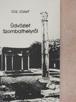 Gál József - Üdvözlet Szombathelyről [antikvár]