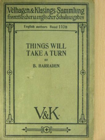 Beatrice Harraden - Things will Take a Turn [antikvár]