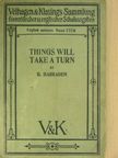 Beatrice Harraden - Things will Take a Turn [antikvár]