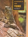 Denis Terver - Königreich der Tiere von A bis Z 17. (töredék) [antikvár]