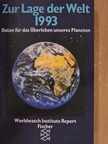 John E. Young - Zur Lage der Welt - 1993 [antikvár]