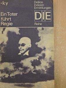 -ky - Ein Toter führt Regie [antikvár]