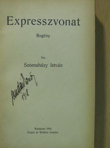 Szomaházy István - Expresszvonat/A titokzatos mosoly [antikvár]