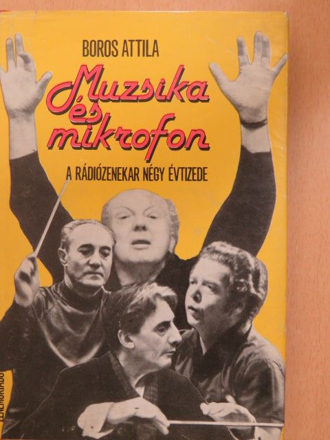 Boros Attila - Muzsika és mikrofon (dedikált példány) [antikvár]