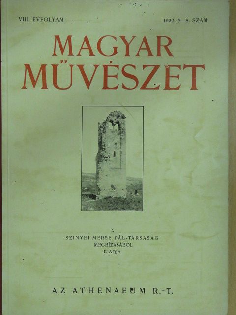 Dr. Hajós Erzsébet - Magyar Művészet 1932/7-8. [antikvár]