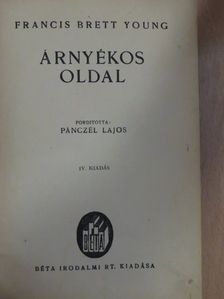 Francis Brett-Young - Árnyékos oldal [antikvár]