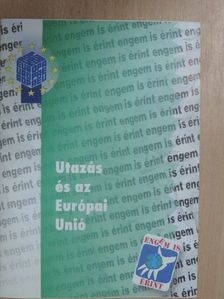 Utazás és az Európai Unió [antikvár]