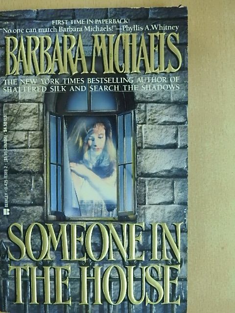 Barbara Michaels - Someone in the House [antikvár]