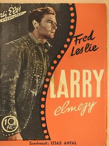Fred Leslie - Larry elmegy [antikvár]