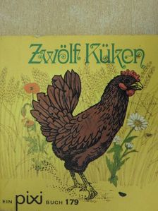 Zwölf Küken [antikvár]