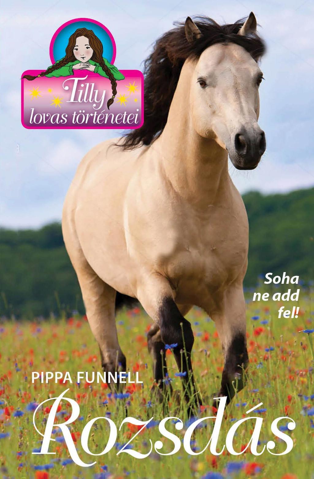 Pippa Funnel - Tilly lovas történetei 15. - Rozsdás