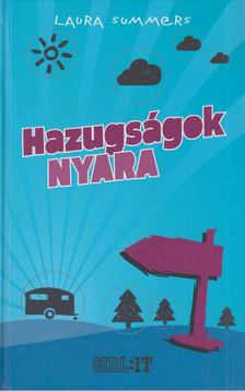 Summers, Laura - Hazugságok nyara [antikvár]