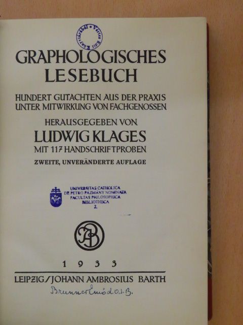 Ludwig Klages - Graphologisches lesebuch/Schriftproben um graphologischen lesebuch [antikvár]