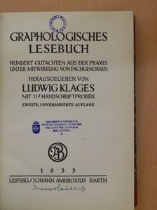 Ludwig Klages - Graphologisches lesebuch/Schriftproben um graphologischen lesebuch [antikvár]