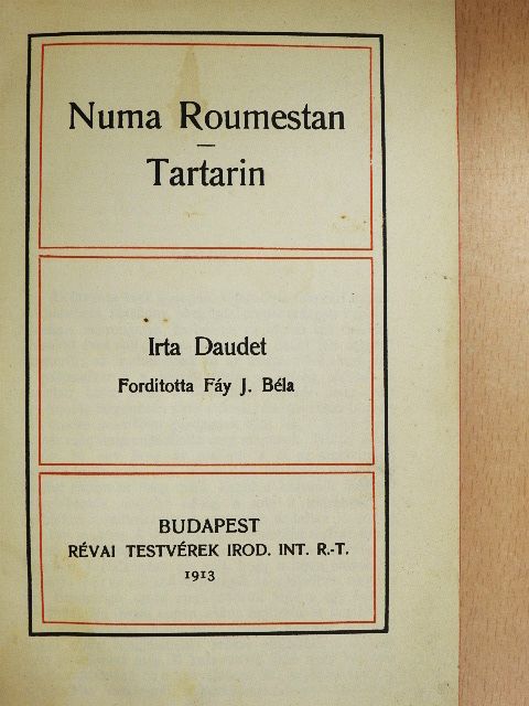 Daudet - Numa Roumestan/Tartarin [antikvár]