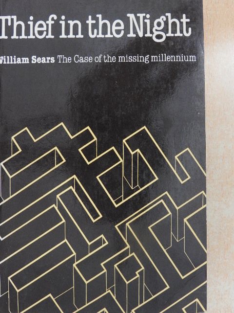 William Sears - Thief in the Night [antikvár]