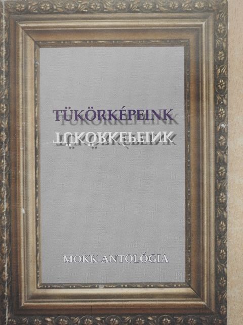 Barla Szabó Sándor - Tükörképeink [antikvár]