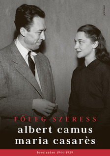 Albert Camus - Főleg szeress [eKönyv: epub, mobi]