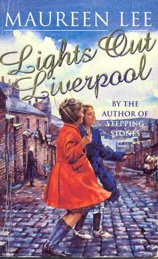 Lee, Maureen - Lights Out Liverpool [antikvár]