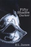 E. L. James - Fifty Shades Darker [antikvár]
