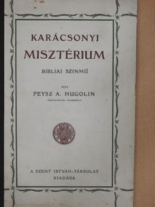 Feysz A. Hugolin - Karácsonyi misztérium [antikvár]