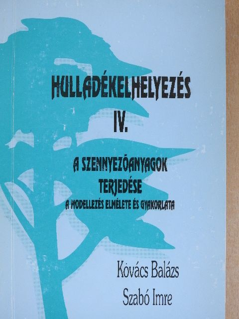 Kovács Balázs - Hulladékelhelyezés IV. [antikvár]