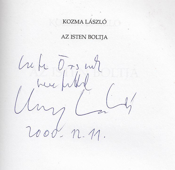 KOZMA LÁSZLÓ - Az Isten boltja (dedikált) [antikvár]