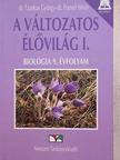 Dr. Fazekas György - A változatos élővilág I. [antikvár]