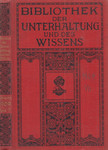 Bibliothek der Unterhaltung und des Wissens - Jahrgang 1909. Band 7. [antikvár]