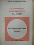 Villamosművek üzemi szabályzata XXV.  [antikvár]