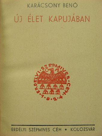 Karácsony Benő - Új élet kapujában [antikvár]