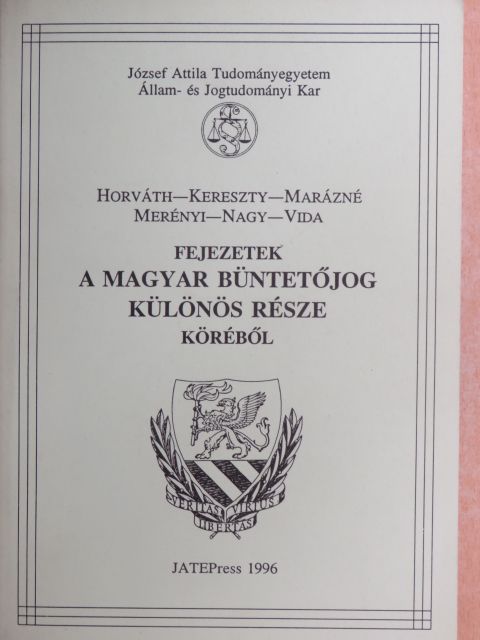 Horváth Tibor - Fejezetek a magyar büntetőjog különös része köréből [antikvár]