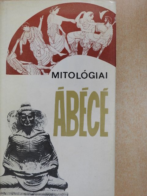 Bodrogi Tibor - Mitológiai ábécé [antikvár]