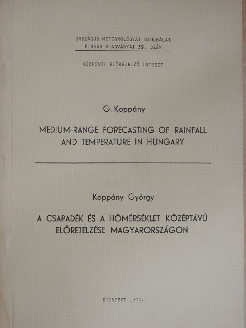 Koppány György - A csapadék és a hőmérséklet középtávú előrejelzése Magyarországon [antikvár]