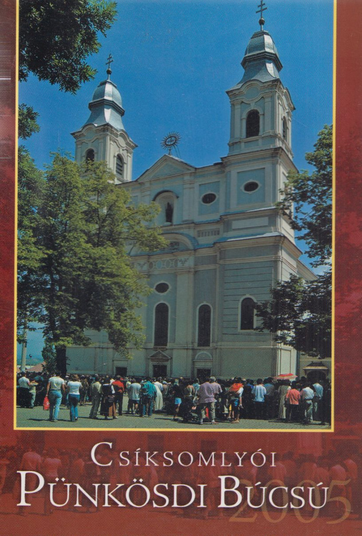 Csíksomlyói pünkösdi búcsú [antikvár]
