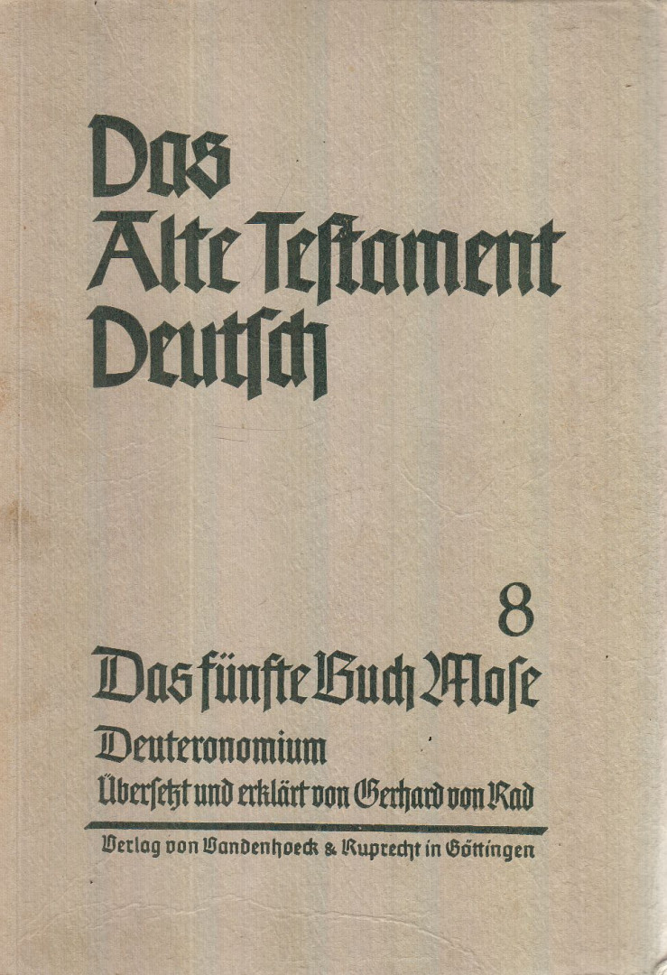 Gerhard von Rad - Das Alte Testament Deutsch Band 8 - Das fünfte Buch Mose [antikvár]