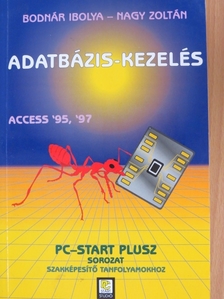 Bodnár Ibolya - Adatbázis-kezelés [antikvár]