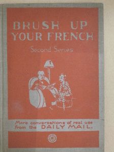 Brush Up Your French [antikvár]