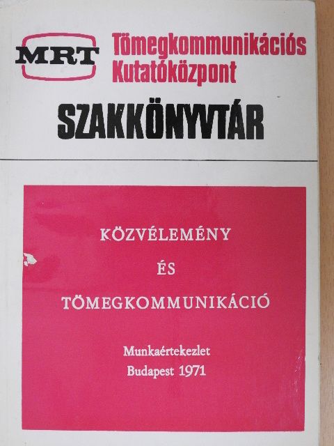 Közvélemény és tömegkommunikáció  [antikvár]