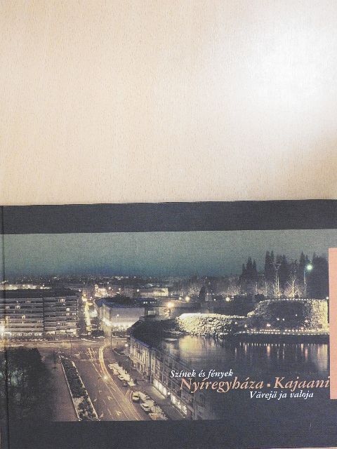 Esko Piippo - Színek és fények - Nyíregyháza [antikvár]